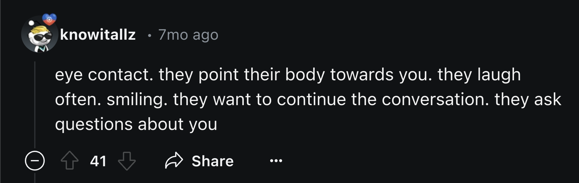 screenshot - knowitallz 7mo ago eye contact. they point their body towards you. they laugh often. smiling. they want to continue the conversation. they ask questions about you 41